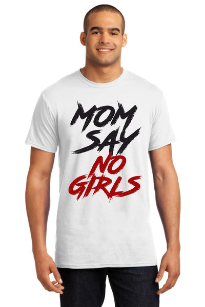 MOM SAY NO GIRL